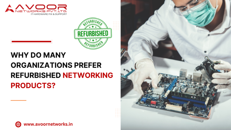 Why Do Many Organizations Prefer Refurbished Networking Products?