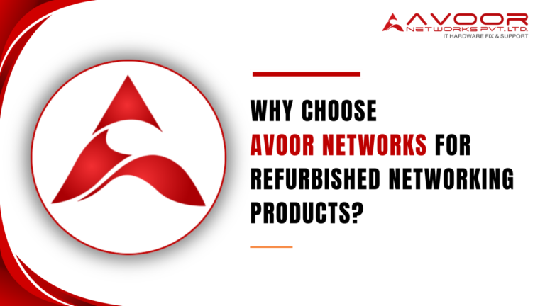 Why Choose Avoor Networks for Refurbished Networking Products?